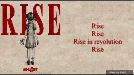 Skillet - Rise [ Lyrics ]