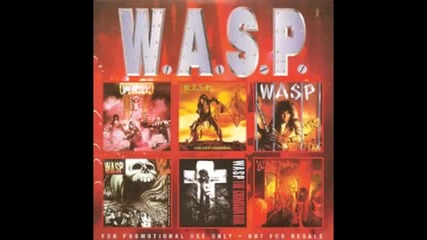 W.a.s.p.- When The Levee Breaks