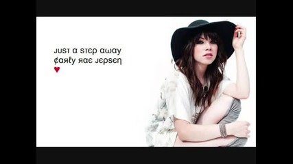 Just A Step Away - Carly Rae Jepsen [lyrics!]