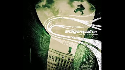 Edgewater - Eyes Wired Shut 