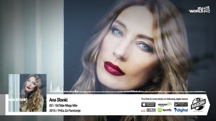 Ana Stanic - Od Tebe Mogu Vise