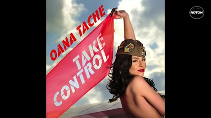 Oana Tache - Take Control