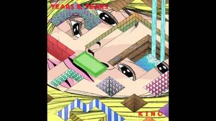 *2015* Years & Years - King