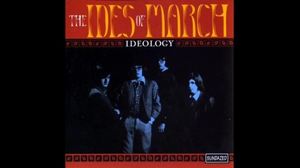 The Ides Of March - You Wouldn't Listen