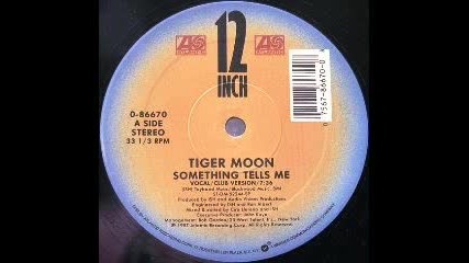 Tiger Moon - Something Tells Me