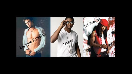 Enrique Iglesias feat. Usher & Lil Wayne - Dirty dancer