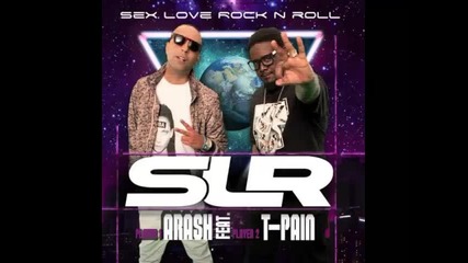*2014* Arash ft. T Pain - Sex love rock n roll