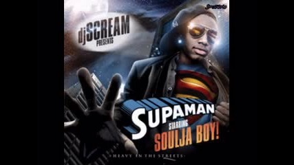 Soulja Boy - Supaman - Whats Hannenin 