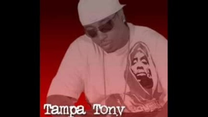 Tampa Tony - Shut Up [super qka pesen ]