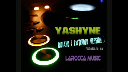 Румънско, Yashyne - Indiano Prod. by Larocca