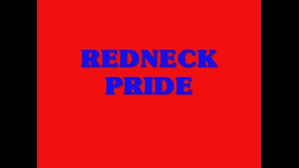 Redneck Pride