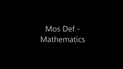 Mos Def - Mathematics