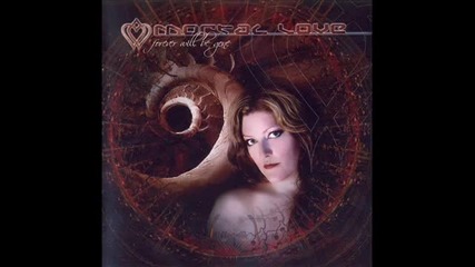 Mortal Love - Forever Will Be Gone (full Album )