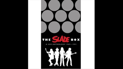 Slade - Born to be Wild