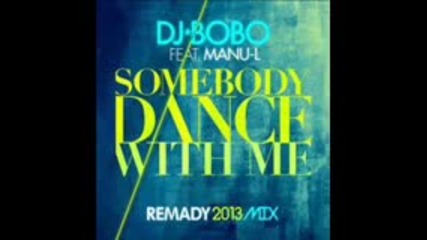 Dj Bobo Feat. Manu-l -somebody Dance With Me