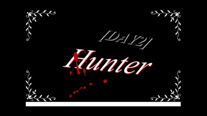 Hunter~day 2~епизод 4