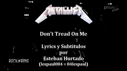 Metallica Dont You Tread On me