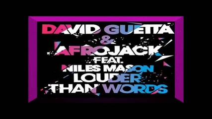 David Guetta Feat Afrojack - Louder Than Words 