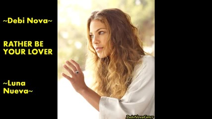 Debi Nova-rather be your lover