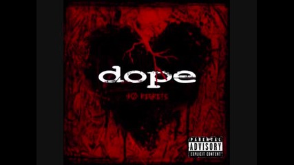 dope- 6-6-sick