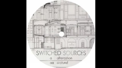 Switched Sources - Orotund (hq) 
