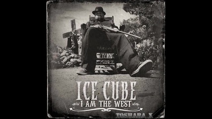 Ice Cube - Drink The Kool - Aid (i Am The West 2010) 