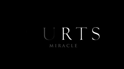New! Hurts - Miracle
