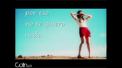 No te quiero nada - Ha-ash