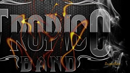 Tropico Band - Evo ti sve 2011