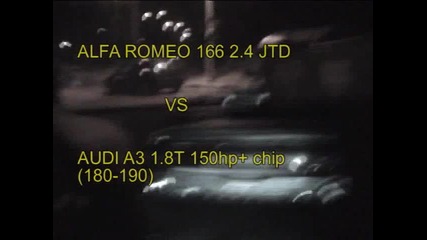 Alfa Romeo 166 2.4 Jtd vs Audi A3 1.8t chip