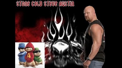 Stone Cold Theme Chipmunks