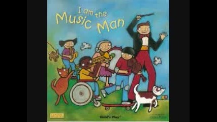 I am the music man