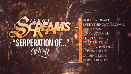 Silent Screams - Separation Of