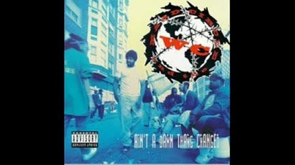 WC And The MAAD Circle - U Dont Work U Dont Eat