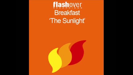 Breakfast - The Sunlight ( Original Mix ) 