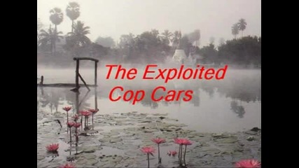 The Exploited - Cop Cars