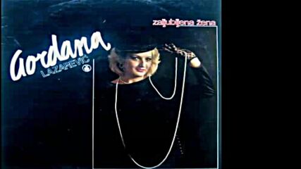 Gordana Lazarevic - Otvori oci i pogledaj - (audio 1986) Hd.mp4