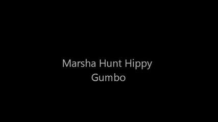 Marsha Hunt - Hippy Gumbo