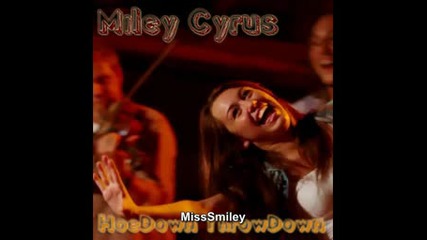 Miley Cyrus - Hoedown Throwdown