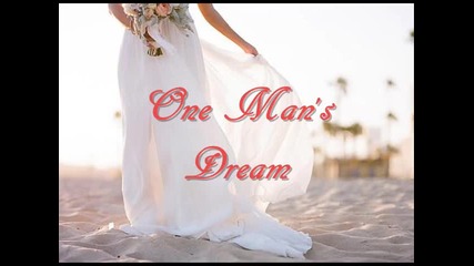 One Man's Dream