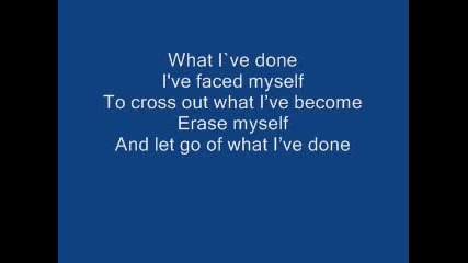 Linkin Park - What Ive Done (lyrics) 