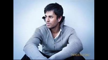 Enrique Iglesias - La Chica de Ayer