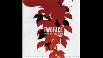 Twoface - Fire In Your Eyes
