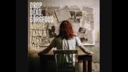 drop dead gorgeous - are you happy w lyrics 