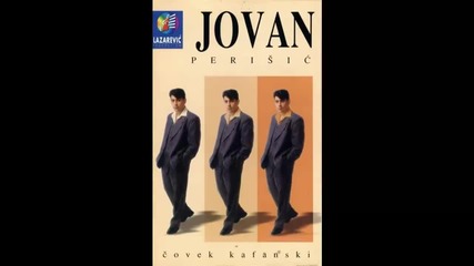 Jovan Perisic - Jos uvek te volim - (Audio 2000) HD