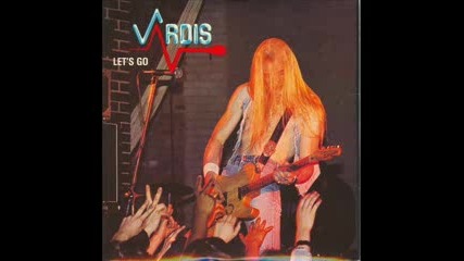 Vardis - Lets Go