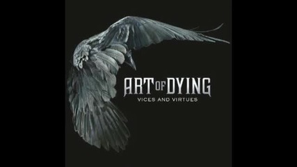 Art Of Dying - Whole World Crazy 