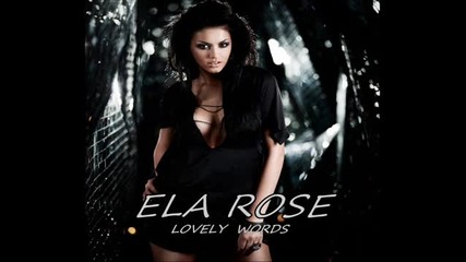 Ela Rose - Lovely Words (diamond Chris Remix)