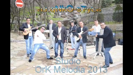 Ork.melodia I Hristian Balada 2008 2009 2010 2011 2012 2013 Dj Qnko