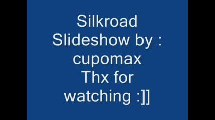 Silkroad Slideshow 2